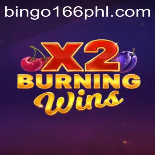Exploring the Thrills of BurningWinsX2: A Deep Dive into Gameplay and Strategy