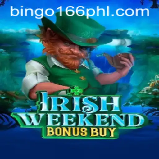 Exploring the Thrill of IrishWeekendBonusBuy: A Promising Addition to BinGo166.COM