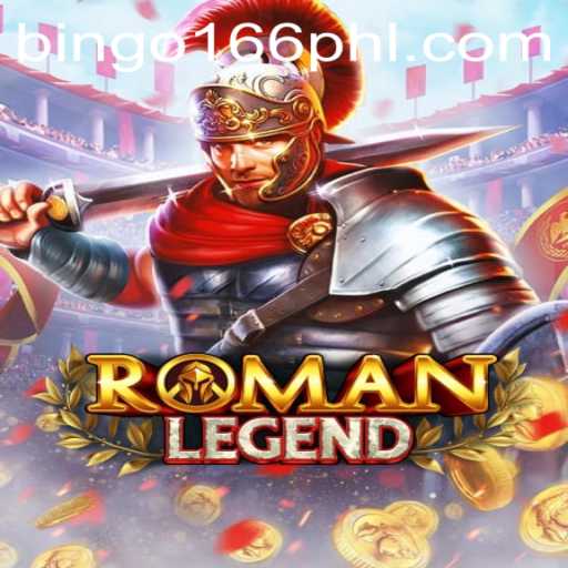 RomanLegend: Dive into the World of Roman Strategy with BinGo166.COM